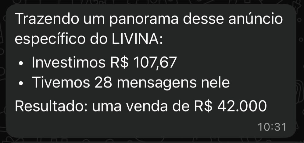 Print de resultado: Livina, investimento R$ 107,67, 28 mensagens, venda de R$ 42.000,00