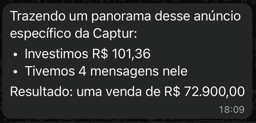 Print de resultado: Captur, investimento R$ 101,36, 4 mensagens, venda de R$ 72.900,00